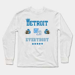 DETROIT VS EVERYBODY Long Sleeve T-Shirt